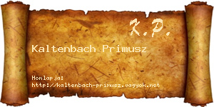Kaltenbach Primusz névjegykártya